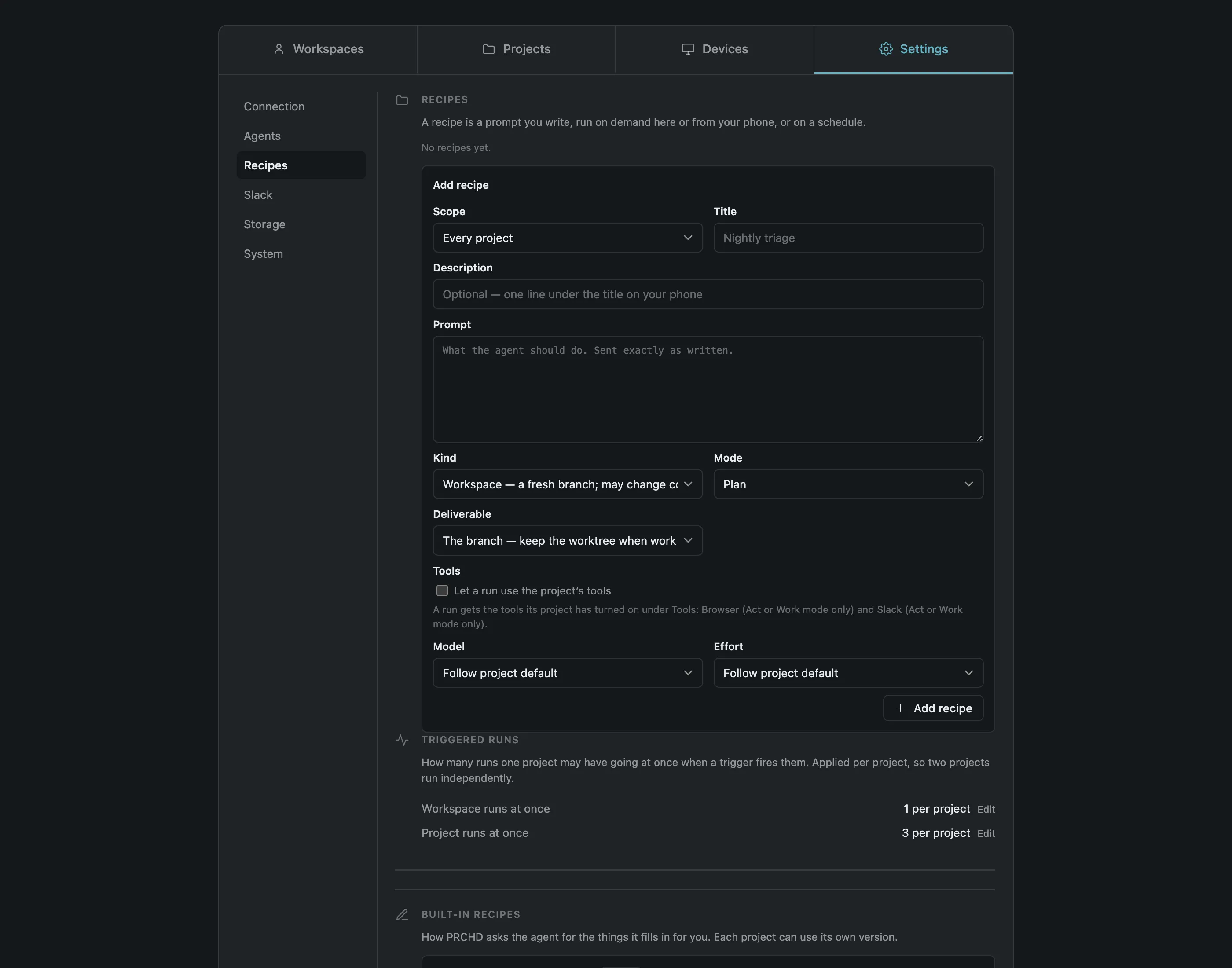 Recipe editor with kind, mode, deliverable, tools, scope, and the model and effort pins